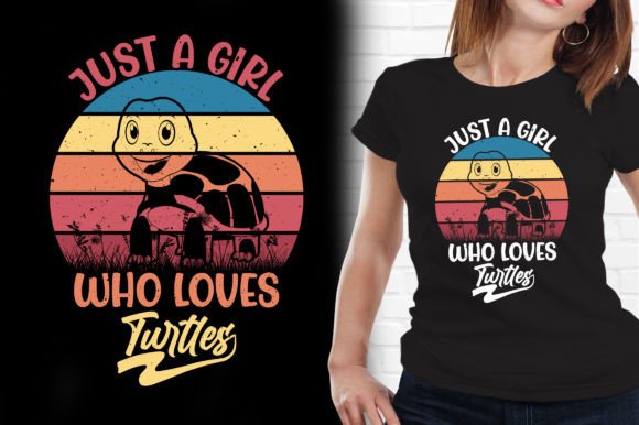 Download Just a Girl Who Loves Turtles T-shirt - Turtle Collection